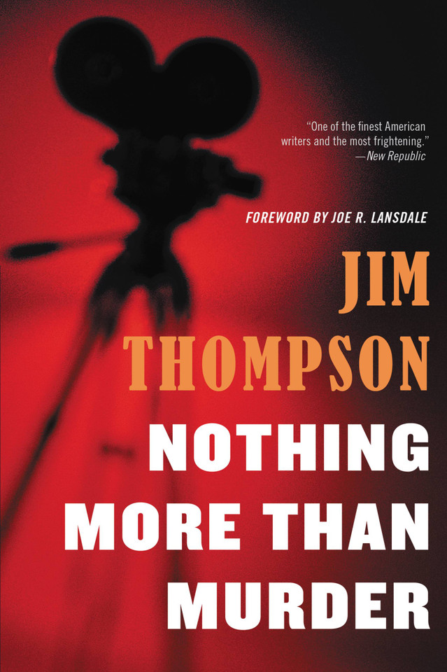 Nothing More than Murder (Mulholland Classic) book cover by Jim Thompson