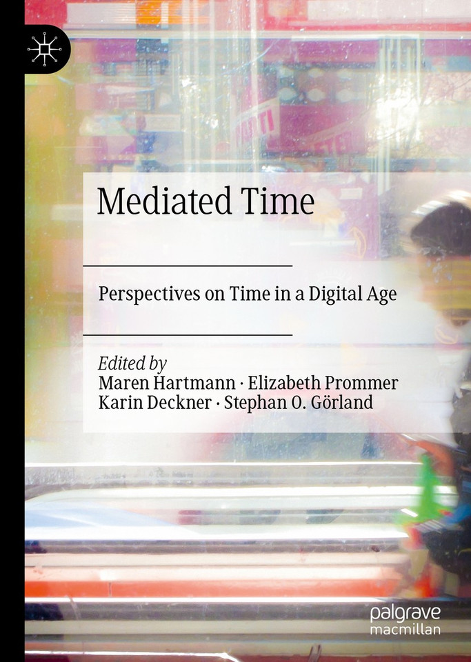 Mediated Time: Perspectives on Time in a Digital Age book cover by 