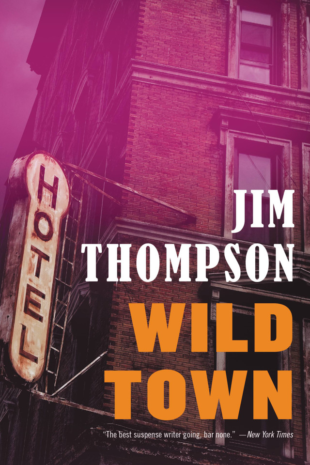 Wild Town (Mulholland Classic) book cover by Jim Thompson