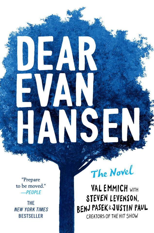 Dear Evan Hansen: THE NOVEL book cover by Val Emmich, Justin Paul, Steven Levenson, Benj Pasek