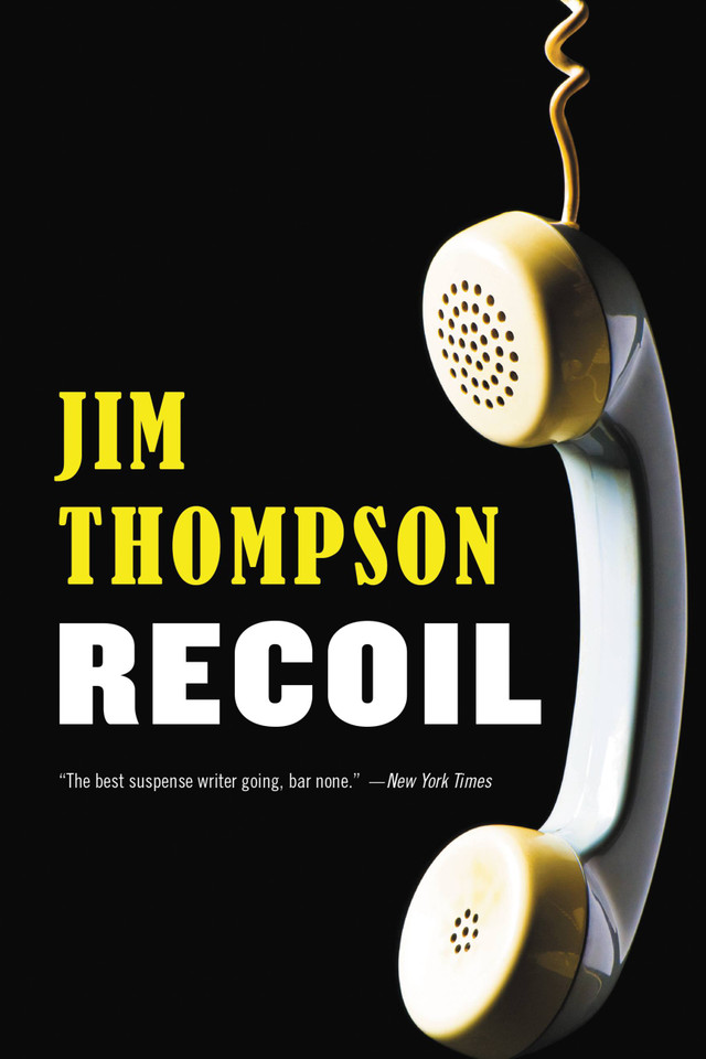 Recoil (Mulholland Classic) book cover by Jim Thompson