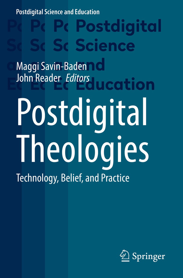 Postdigital Theologies: Technology, Belief, and Practice (Postdigital Science and Education) book cover by 