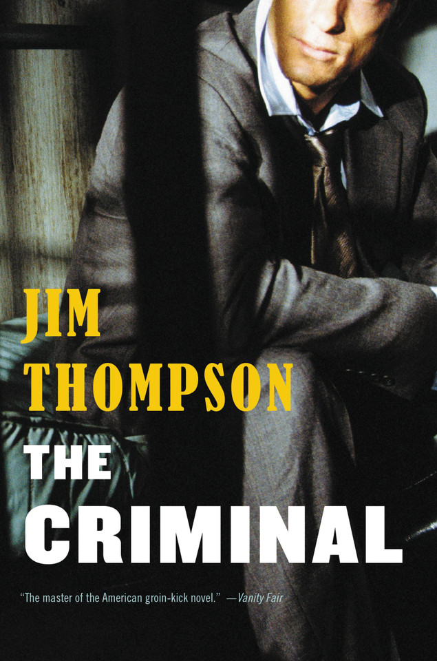 The Criminal (Mulholland Classic) book cover by Jim Thompson