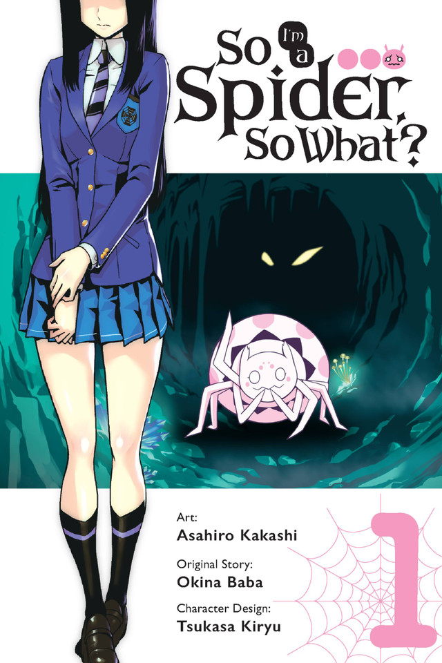 So I'm a Spider, So What?, Vol. 1 (manga) (So I'm a Spider, So What? (manga) #1) book cover by Asahiro Kakashi, Okina Baba
