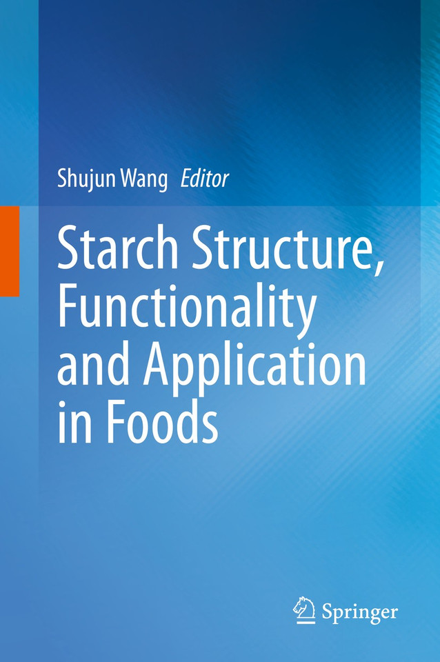 Starch Structure, Functionality and Application in Foods book cover by 