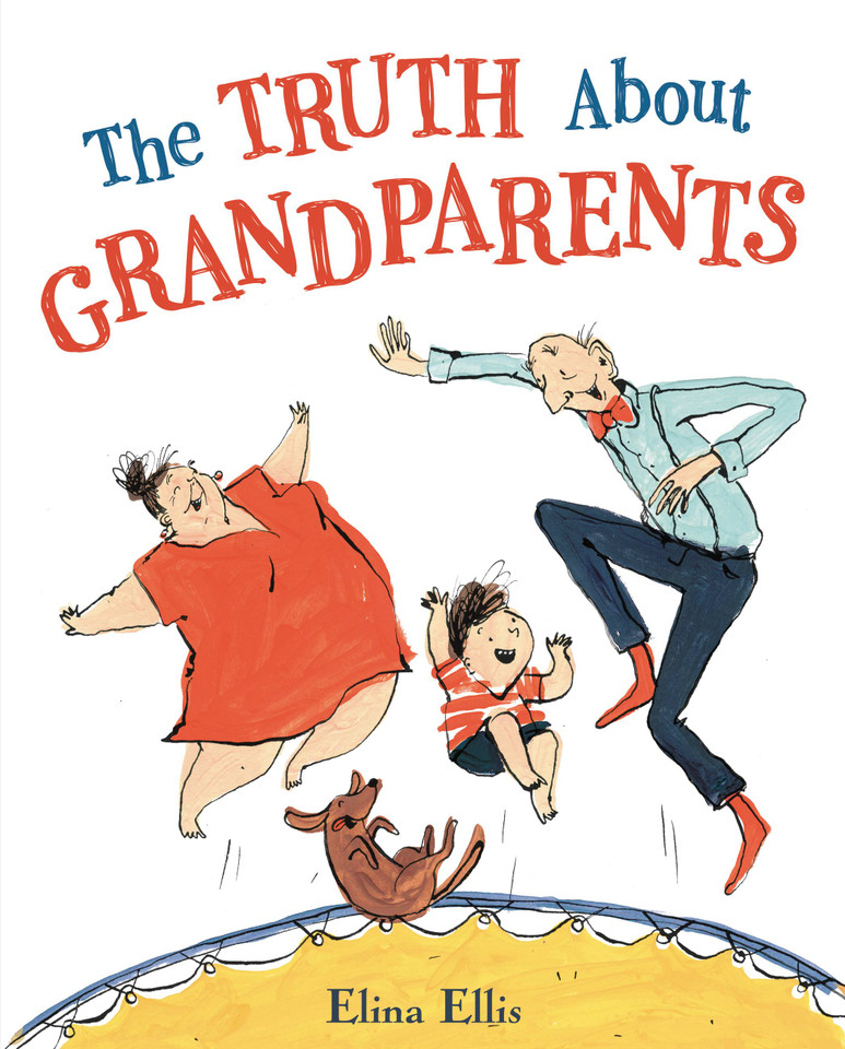 The Truth About Grandparents book cover by Elina Ellis