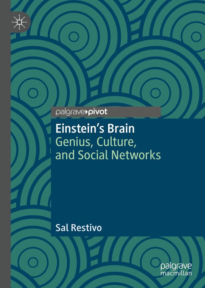 Einstein’s Brain: Genius, Culture, and Social Networks book cover by Sal Restivo