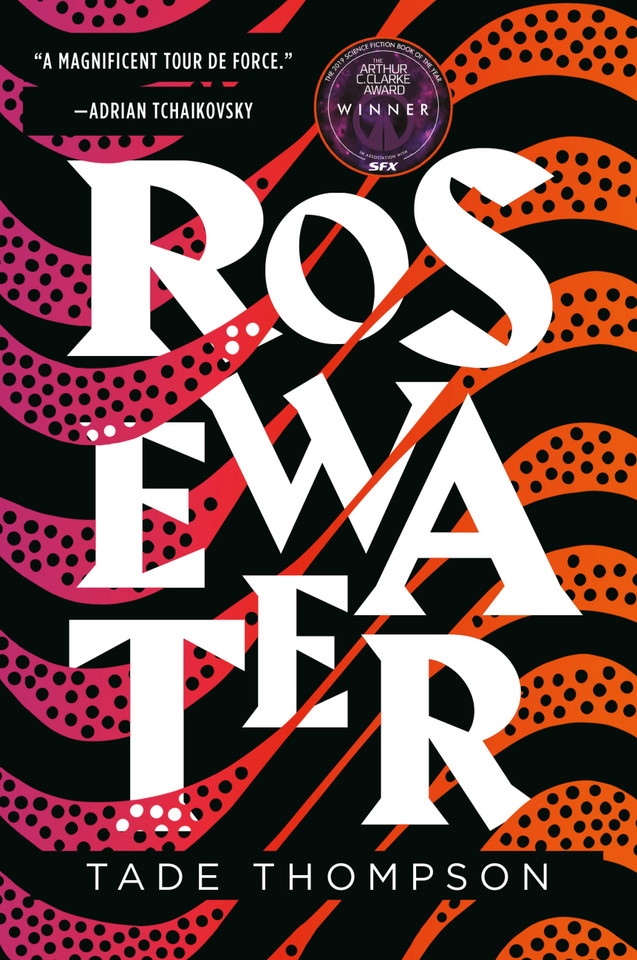 Rosewater (The Wormwood Trilogy #1) book cover by Tade Thompson
