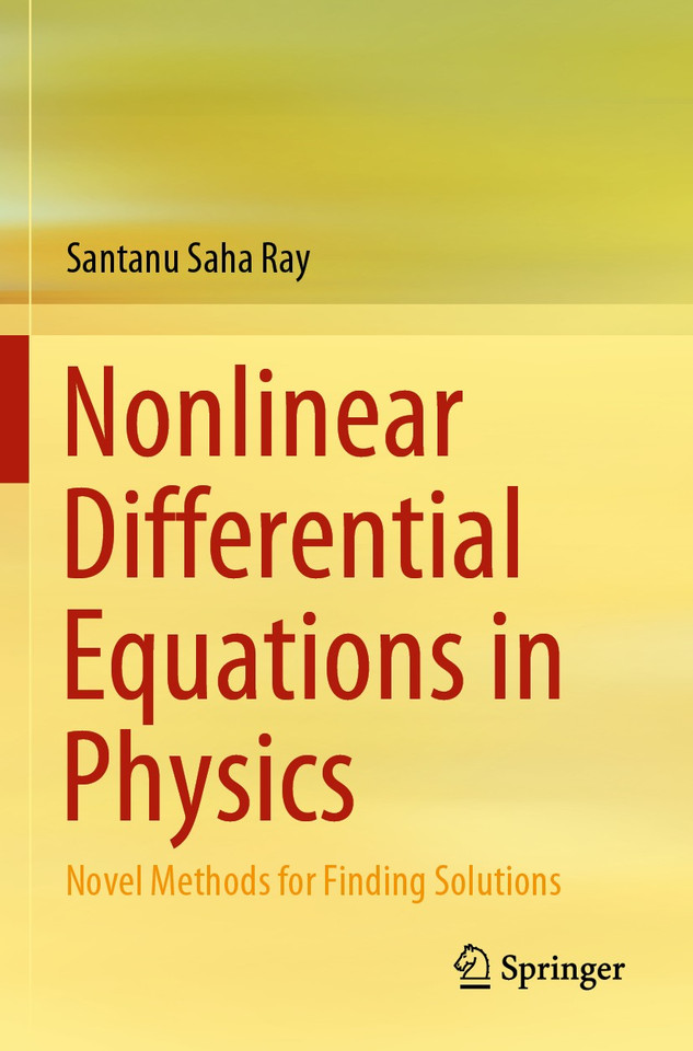 Nonlinear Differential Equations in Physics: Novel Methods for Finding Solutions book cover by Santanu Saha Ray