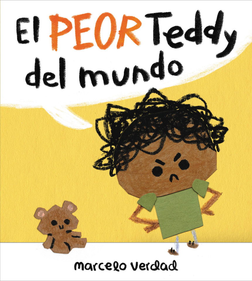 El peor Teddy del mundo (The Worst Teddy Ever) book cover by Marcelo Verdad