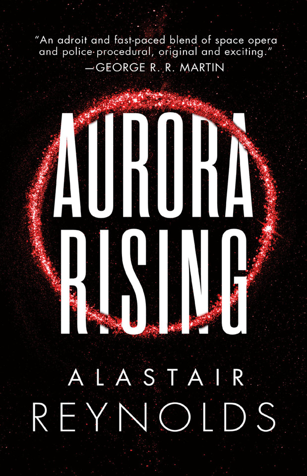 Aurora Rising (The Prefect Dreyfus Emergencies #1) book cover by Alastair Reynolds