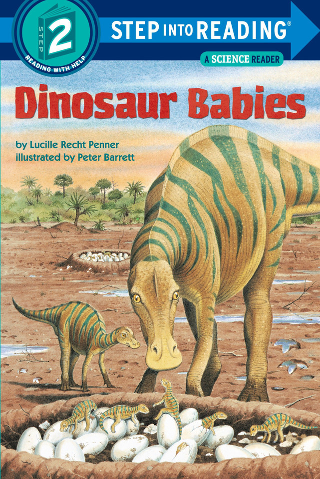 Dinosaur Babies (Step into Reading, Step 2) book cover by Lucille Recht Penner