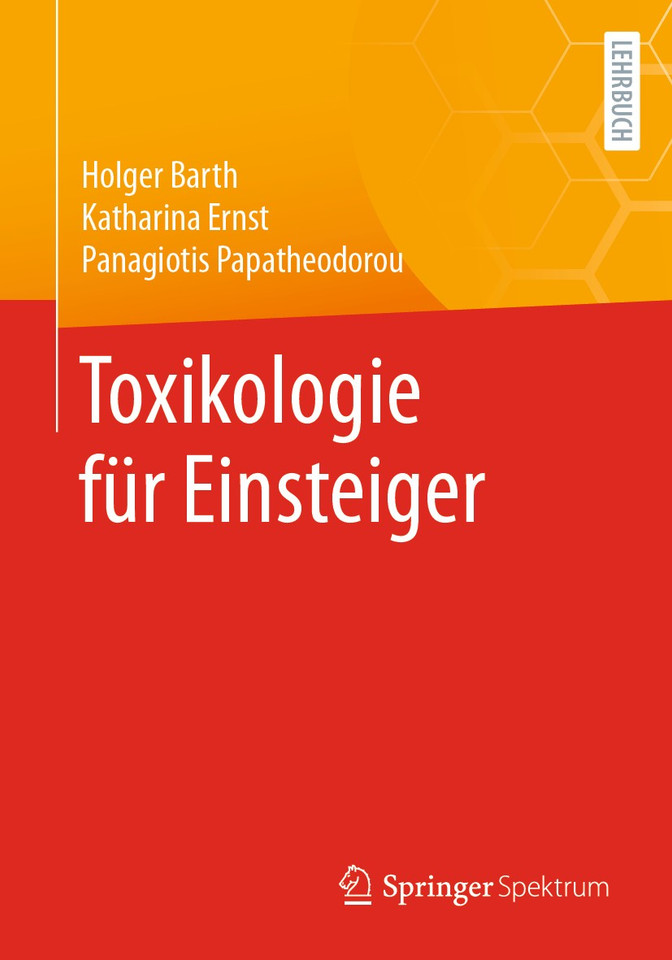 Toxikologie für Einsteiger book cover by Holger Barth, Katharina Ernst, Panagiotis Papatheodorou