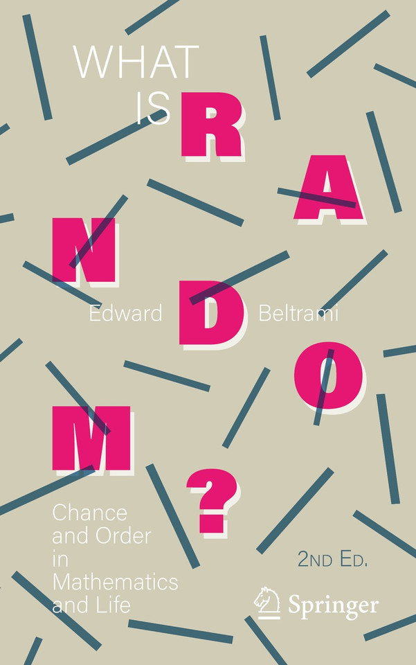 What Is Random?: Chance and Order in Mathematics and Life book cover by Edward Beltrami