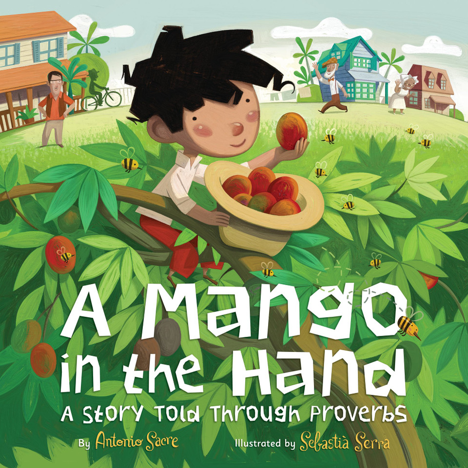 A Mango in the Hand: A Story Told Through Proverbs [9780810997349]