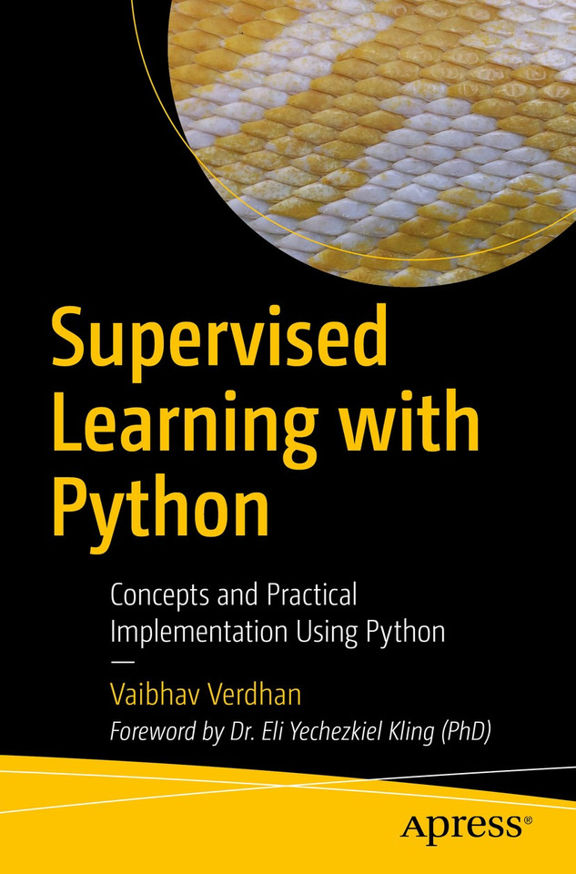Supervised Learning with Python: Concepts and Practical Implementation Using Python book cover by Vaibhav Verdhan