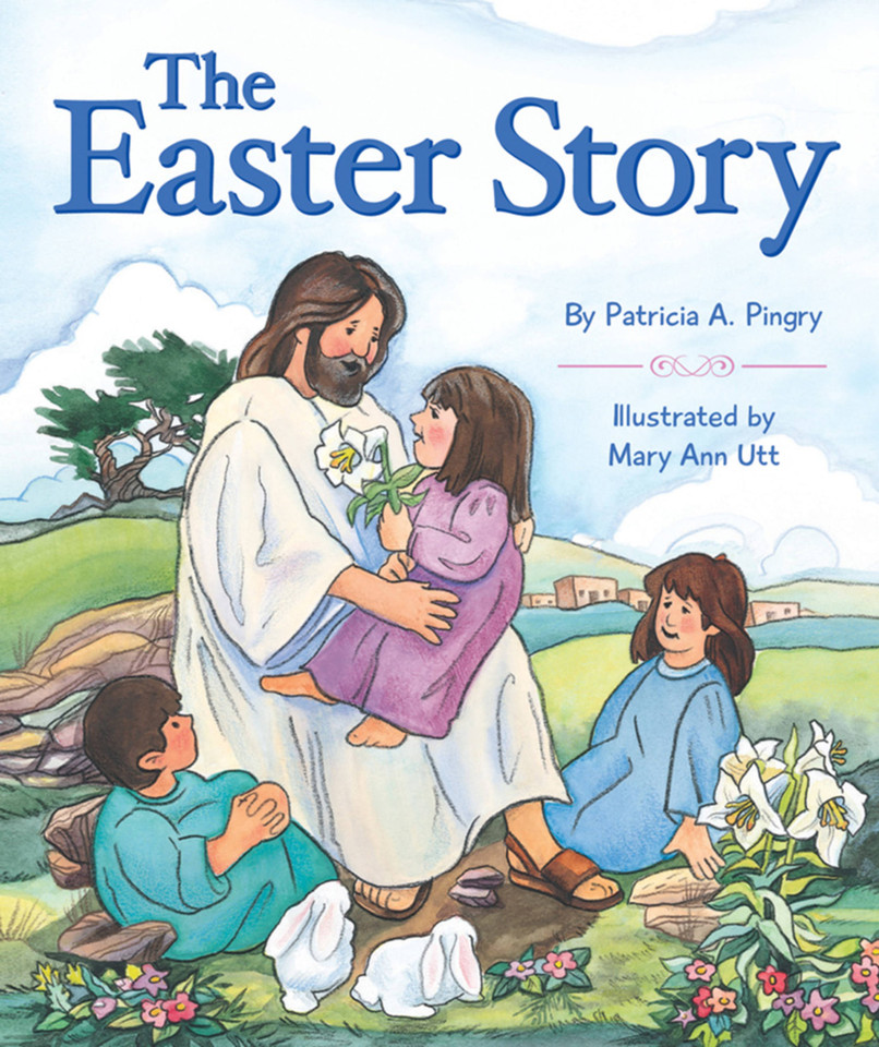 Easter Story book cover by Patricia A. Pingry