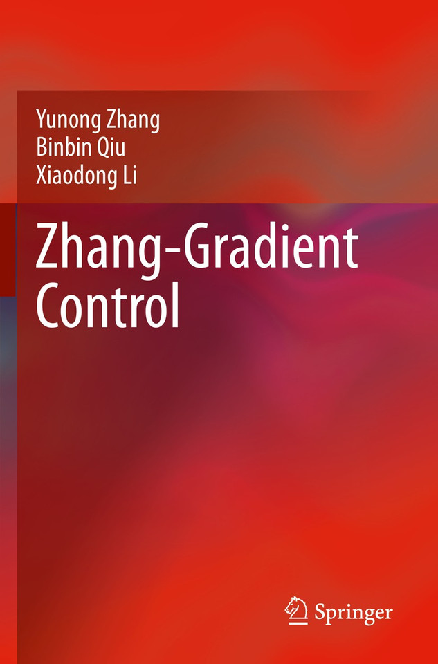 Zhang-Gradient Control book cover by Yunong Zhang, Binbin Qiu, Xiaodong Li