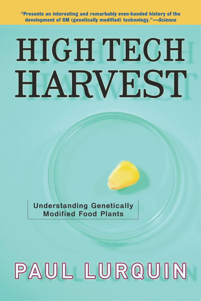 High Tech Harvest: Understanding Genetically Modified Food Plants book cover by Paul Lurquin