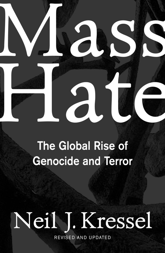 Mass Hate: The Global Rise Of Genocide And Terror book cover by Neil Kressel