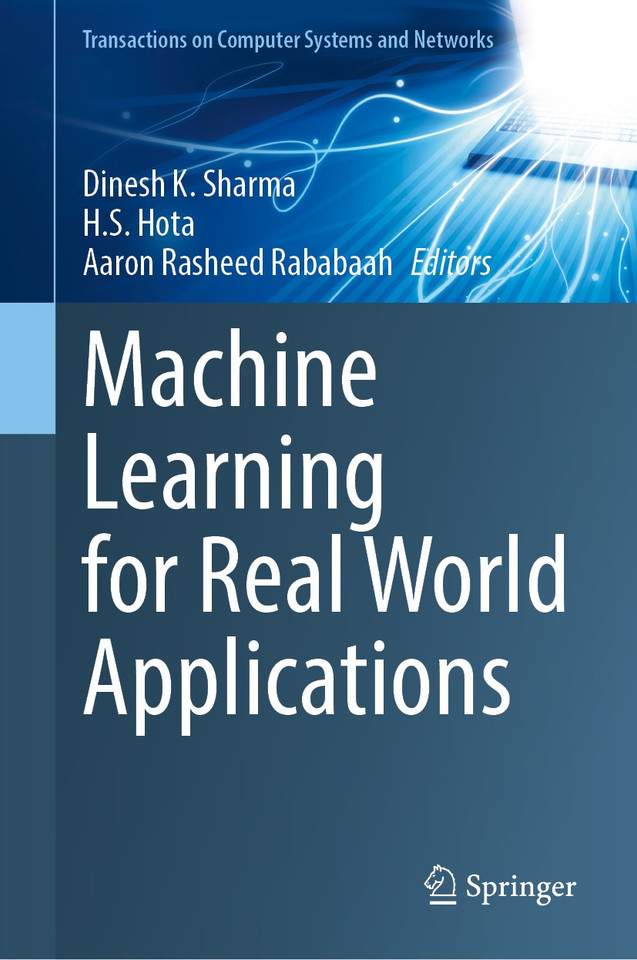 Machine Learning for Real World Applications (Transactions on Computer Systems and Networks) book cover by 