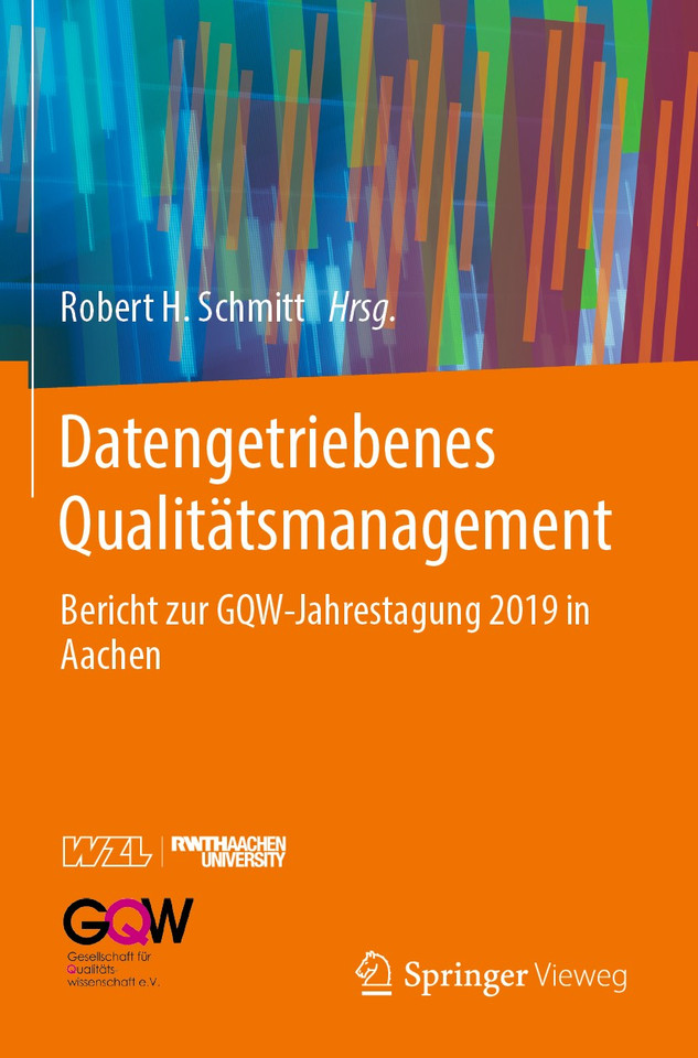 Datengetriebenes Qualitätsmanagement: Bericht zur GQW-Jahrestagung 2019 in Aachen book cover by 