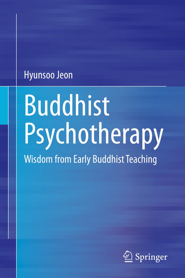 Buddhist Psychotherapy: Wisdom from Early Buddhist Teaching book cover by Hyunsoo Jeon