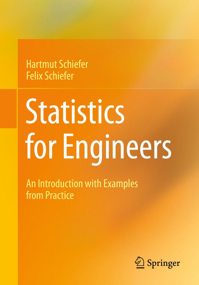 Statistics for Engineers: An Introduction with Examples from Practice book cover by Hartmut Schiefer, Felix Schiefer