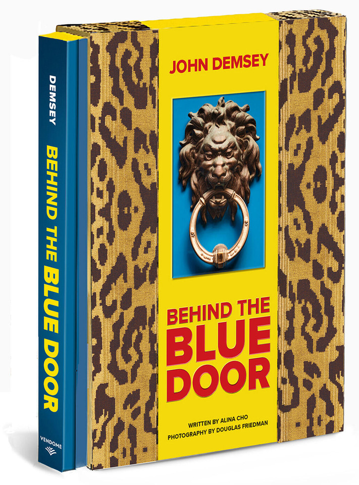 Behind the Blue Door: A Maximalist Mantra (John Demsey) book cover by John Demsey