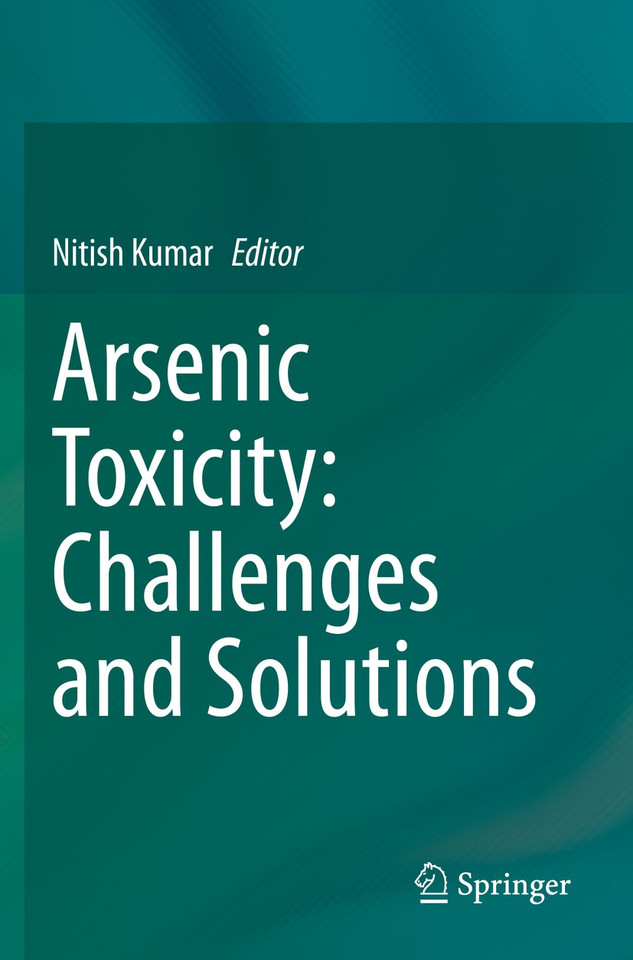 Arsenic Toxicity: Challenges and Solutions book cover by 