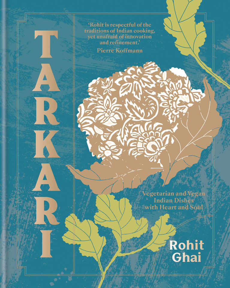 Tarkari: Vegetarian and Vegan Indian Dishes with Heart and Soul book cover by Rohit Ghai