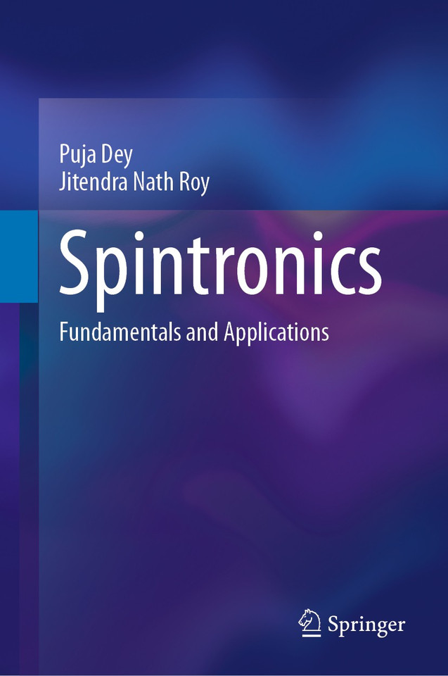 Spintronics: Fundamentals and Applications book cover by Puja Dey, Jitendra Nath Roy