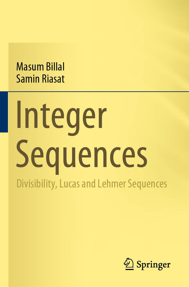 Integer Sequences: Divisibility, Lucas and Lehmer Sequences book cover by Masum Billal, Samin Riasat