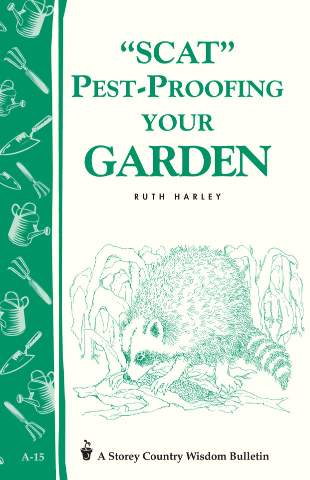 Pest-Proofing Your Garden: Storey's Country Wisdom Bulletin A-15 (Storey Country Wisdom Bulletin) book cover by Ruth Harley