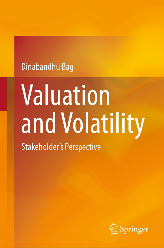 Valuation and Volatility: Stakeholder's Perspective book cover by Dinabandhu Bag