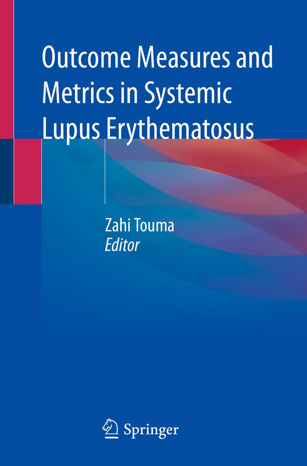 Outcome Measures and Metrics in Systemic Lupus Erythematosus ...
