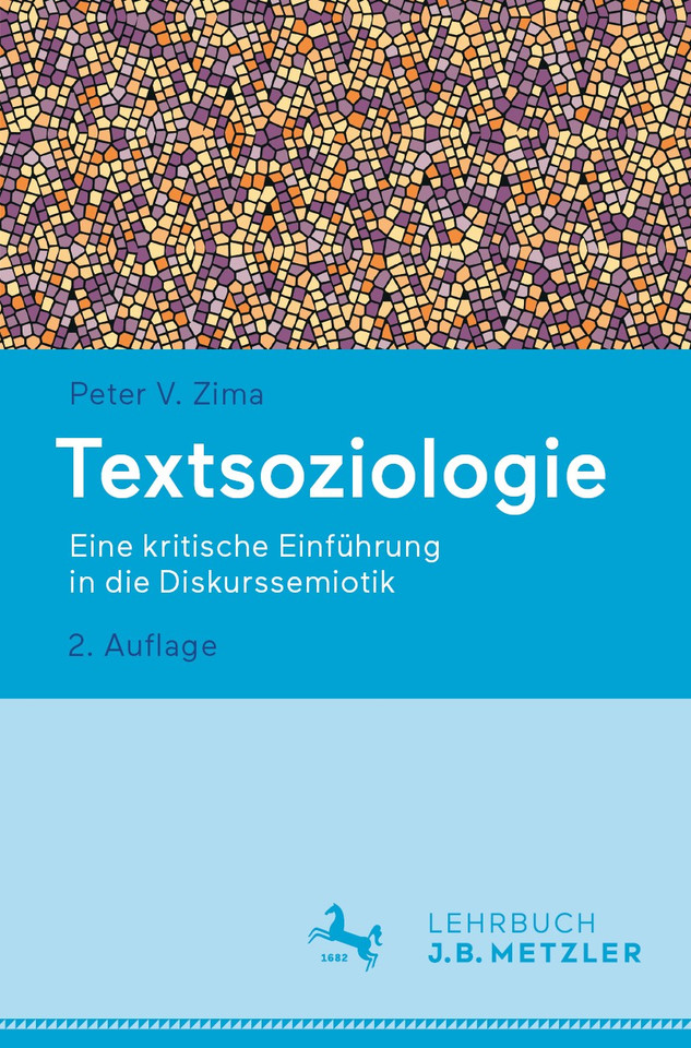 Textsoziologie: Eine kritische Einführung in die Diskurssemiotik book cover by Peter V. Zima