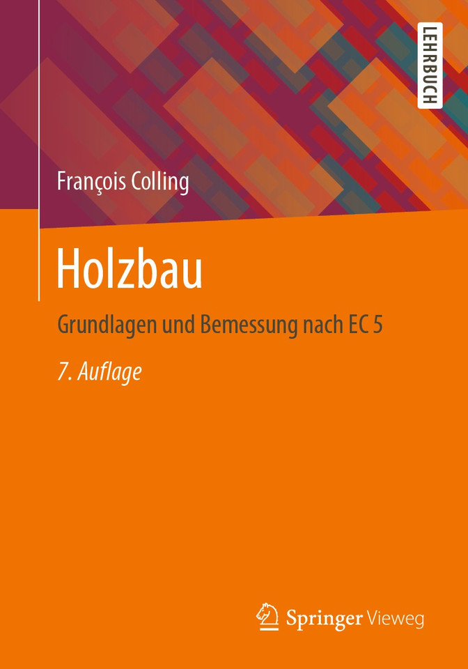 Holzbau: Grundlagen und Bemessung nach EC 5 book cover by François Colling