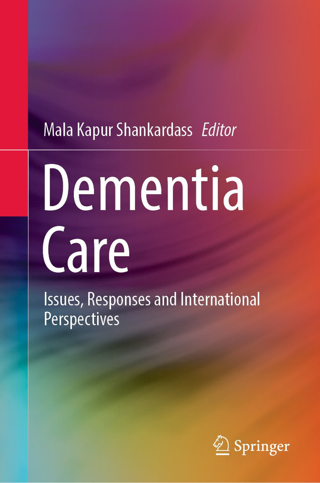 Dementia Care: Issues, Responses and International Perspectives book cover by 