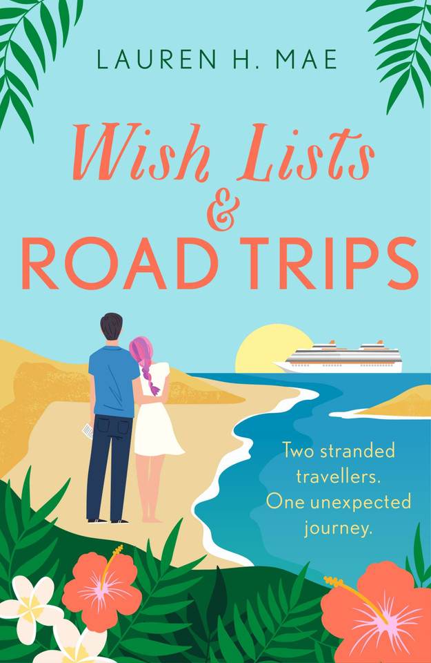 Wish Lists and Road Trips book cover by Lauren H. Mae