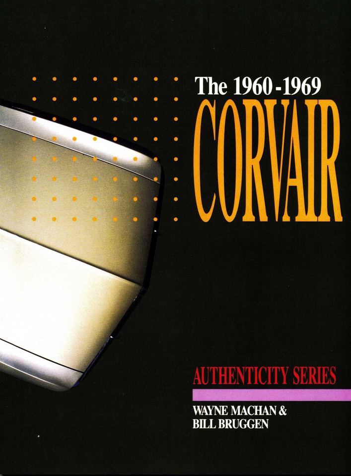 The 1960-1969 Corvair book cover by Wayne Machan, Bill Bruggen