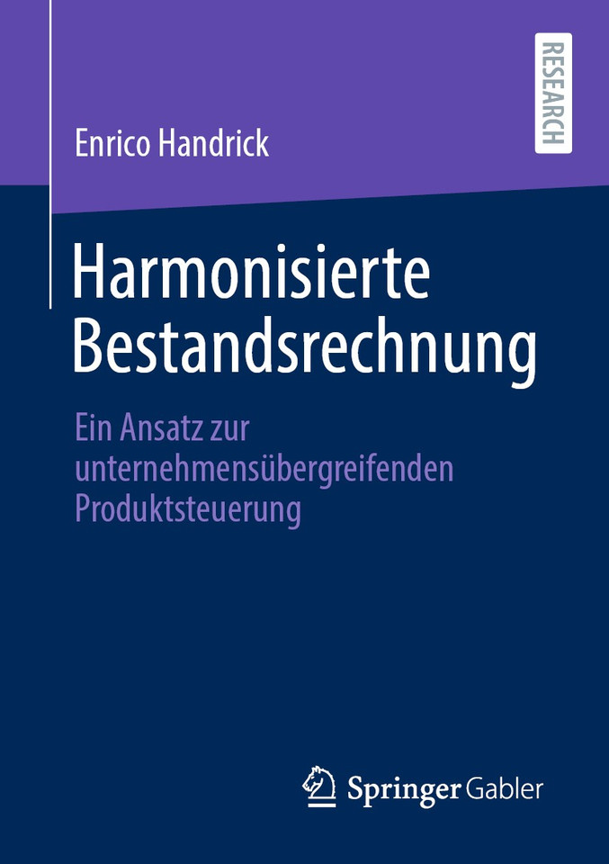 Harmonisierte Bestandsrechnung: Ein Ansatz zur unternehmensübergreifenden Produktsteuerung book cover by Enrico Handrick