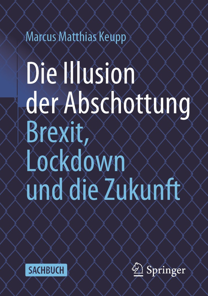 Die Illusion der Abschottung: Brexit, Lockdown und die Zukunft book cover by Marcus Matthias Keupp