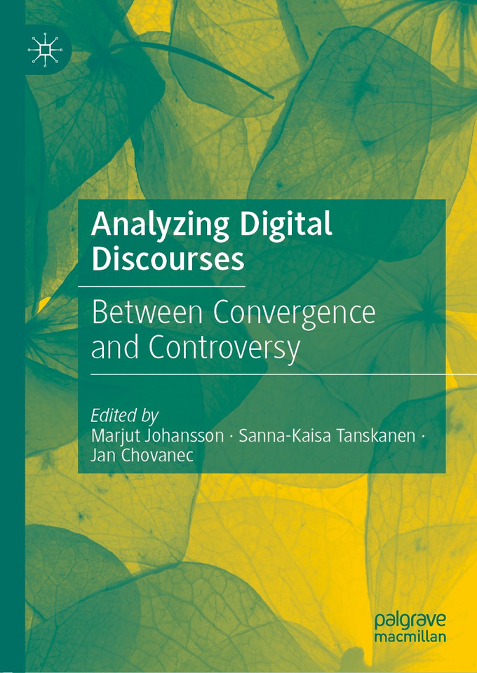 Analyzing Digital Discourses: Between Convergence and Controversy book cover by 