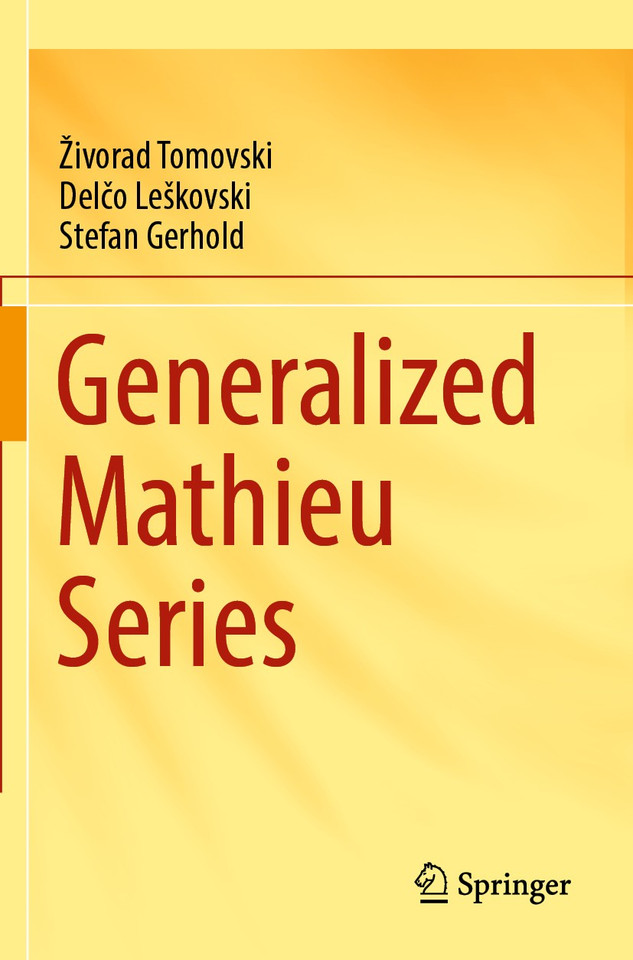 Generalized Mathieu Series book cover by Živorad Tomovski, Delčo Leškovski, Stefan Gerhold