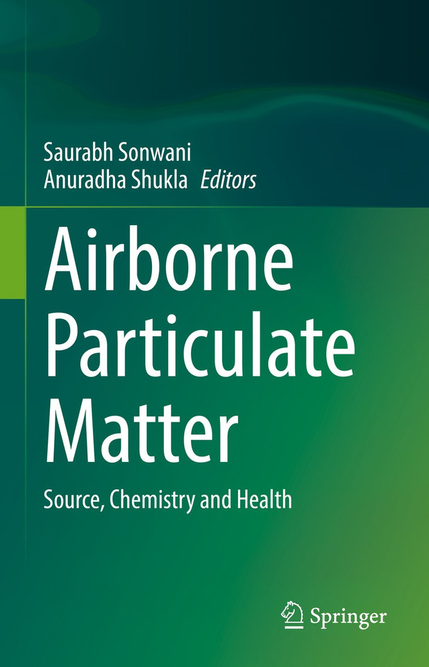 Airborne Particulate Matter: Source, Chemistry and Health book cover by 