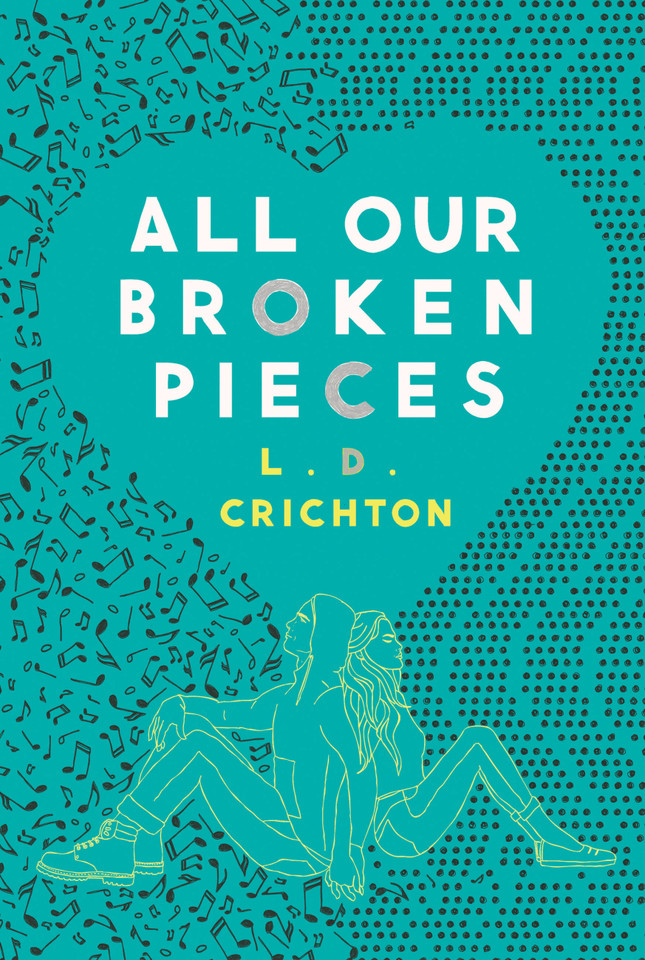 All Our Broken Pieces book cover by L.D. Crichton