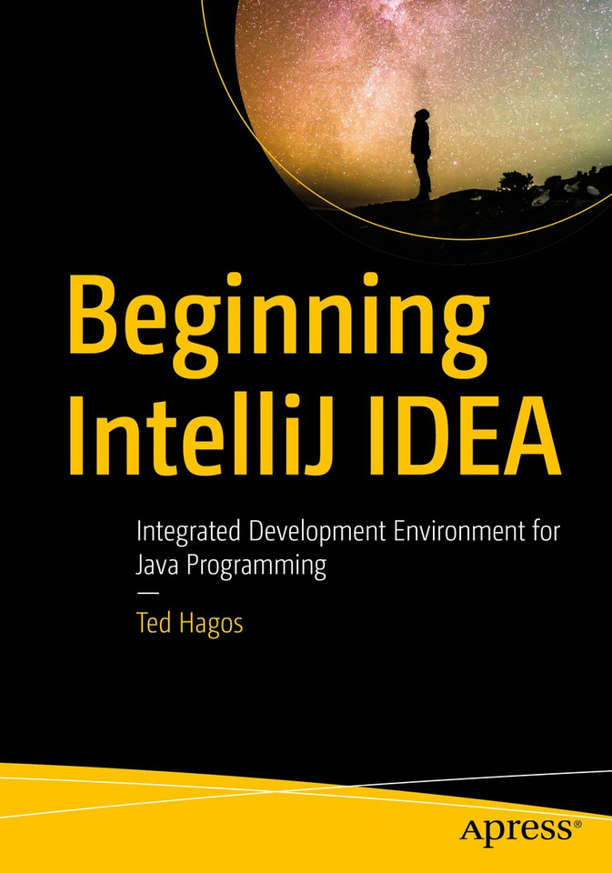 Beginning IntelliJ IDEA: Integrated Development Environment for Java Programming book cover by Ted Hagos