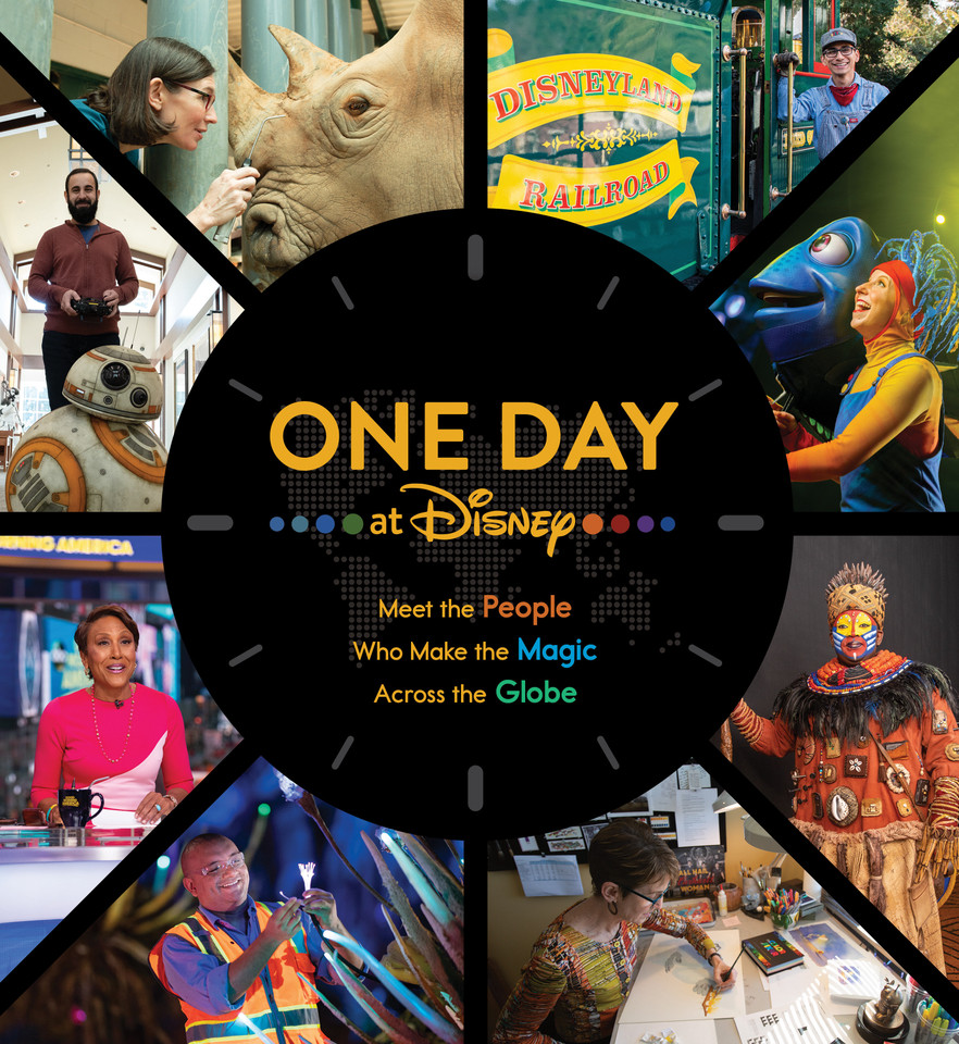 One Day at Disney: Meet the People Who Make the Magic Across the Globe (Disney Editions Deluxe) book cover by Bruce C. Steele