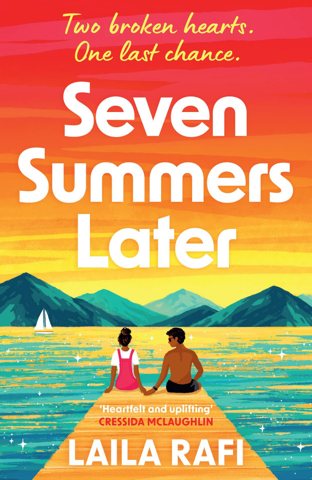 Seven Summers Later: The new emotional and unforgettable second-chance romance book cover by Laila Rafi